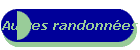 Autres randonnes